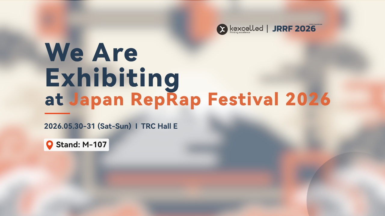 Kexcelled to Showcase Creative 3D Printed Models at Japan RepRap Festival 2026