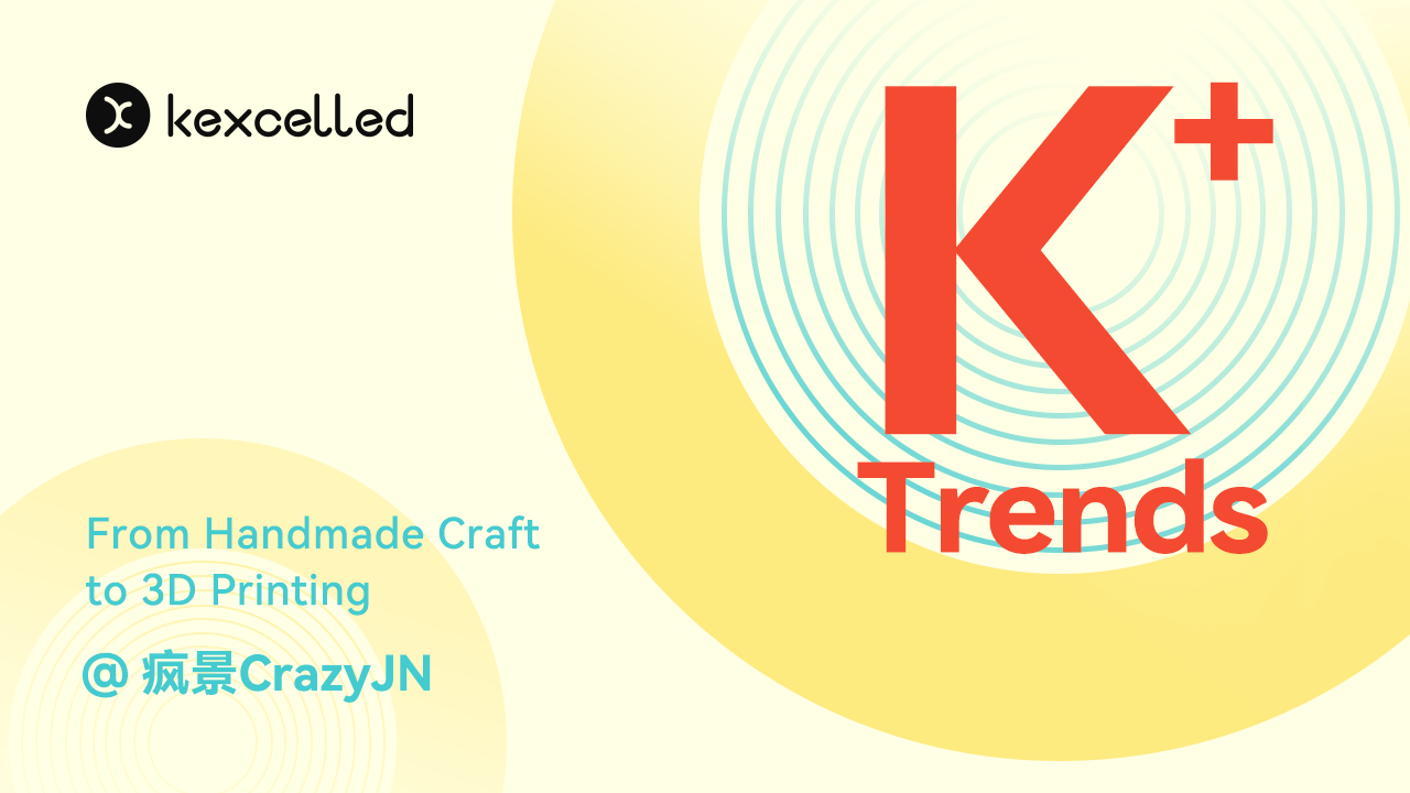 K’s Trends — Kexcelled × CrazyJN
