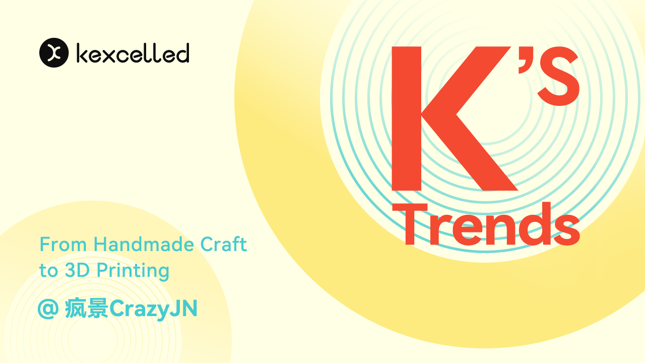 K’s Trends — Kexcelled × CrazyJN